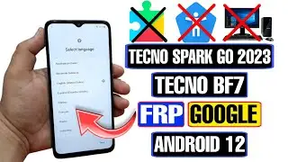 Tecno Spark Go 2023 FRP Bypass Android 12 | Tecno BF7 Google Account Bypass Without PC 2023