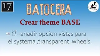 17 - Theme base batocera añadir opción vistas para el sistema