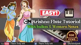 CN Krishna Flute Theme Tutorial | Cartoon Network | Piano Notes
