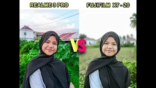 Smartphone/Hape VS Kamera Mirrorless - Fujifilm XT-20 vs Realme 3 Pro (Gcam/Google Camera)