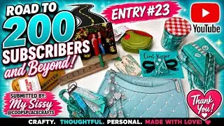 Entry #23 from My Sissy Erin | Road to 200 Subscribers and Beyond Challenge | @Coopsplacecrafts 