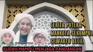 Cerita Ahmad Hafi | Putera Mahkota Sekumpul | Anak Abah Guru Sekumpul Waktu Kecil