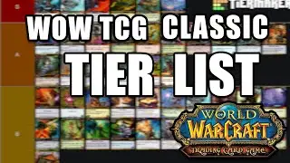 WOW TCG Classic Tier List