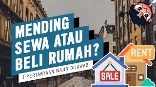 Kaum Millennials: Lebih Baik Beli Atau Sewa Rumah Ya?