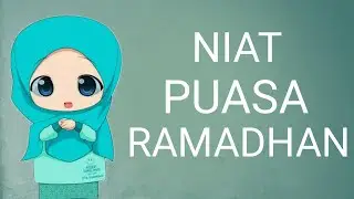 BACAAN NIAT PUASA RAMADHAN