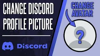 How to Change Discord Avatar/Profile Picture on PC