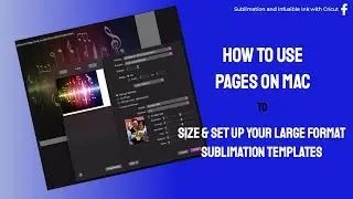 HOW TO USE PAGES ON MAC TO SIZE & SET UP YOUR LARGE SUBLIMATION TEMPLATES