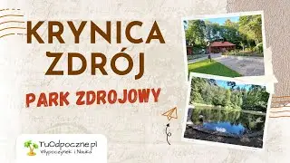 Park Zdrojowy - Krynica Zdrój