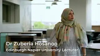 Meet Dr Zuberia Hosanoo from Edinburgh Napier University