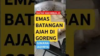 Sultan goreng emas batangan#emasbatangan