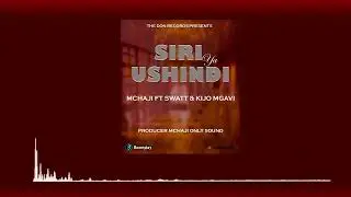 Siri ya Ushindi - Mchaji - ft - Swatt - & Kijo Mgavi - Producer by Mchaji manuva