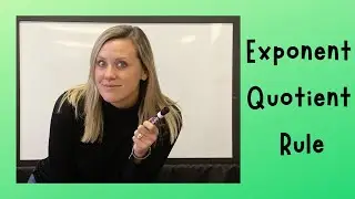 Exponent Quotient Rule