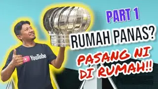 #119  DIY HOW TO ASSAMBLE LOOSE PART FOR ROOF TURBINE /ALAT UNTUK KURANGKAN BAHANG DI DALAM RUMAH