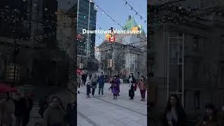 Downtown Vancouver is such a vibe #careerq #beautifulbritishcolumbia #canada #shortsfeed