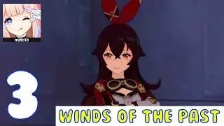 Winds of the Past - Genshin Impact (Part 3)