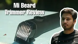 Mi Beard Trimmer Review | Itnaa Mehnga Trimmer Kyu liya 🧐? | Mi Trimmer