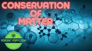 Conservation of matter