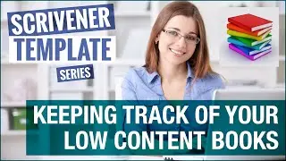 Keeping Track Of Your Low Content Books In Scrivener | A Scrivener Template And Tutorial
