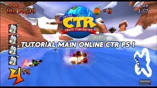Tutorial Main Online CTR PS 1 - Ajang Beradu Skill Para Sepuh
