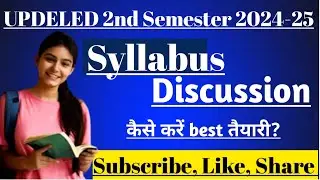 UPDELED 2nd Semester Syllabus discussion 2024 ll Deled Second Sem ki tayyari kaise kre?