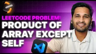 Leet Code : Product Of Array Except Self | Google | MMT | Adobe | Best Explanation