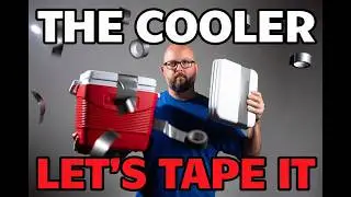 The Cooler # Let's Tape It