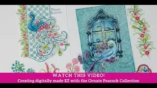 Discover the EZ steps to create with digital downloads featuring the Ornate Peacock Collection!