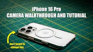 iPhone 16 Pro Camera Settings Tutorial | DETAILED INSTRUCTIONS FOR BEST QUALITY