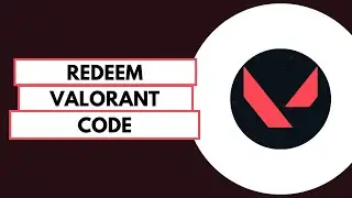 How To Redeem Valorant Code