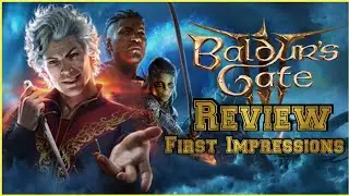 Baldur's Gate 3 First Impressions/Review