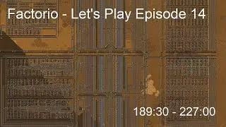 Factorio - Let's Play Episode 14
