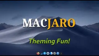 MacJaro - Theming Fun!