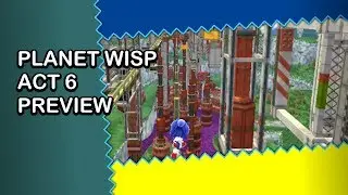 Sonic Generations Colors Porting - Original Planet Wisp Mod - Act 6 Preview (500 Subs Special?)