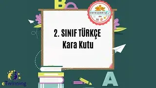 2. SINIF TÜRKÇE Kara Kutu - Dinleme Metni