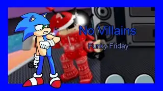 No Villains (Funky Friday)