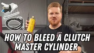 How To Bleed A Clutch Master Cylinder