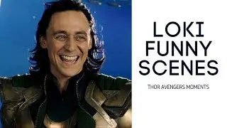 Thor Ragnarok (2017): 6 Most Funny Scenes of LOKI - Avengers [HD]
