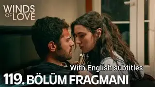 Ruzgarli Tepe Episode 119 promo with English subtitles. #halil #zeynep #windsoflove #ruzgarlitepe