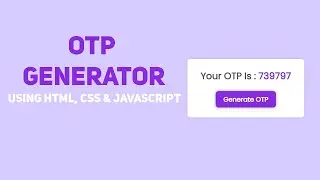 OTP Generator Using Javascript | Html Css Javascript OTP Generator | Css OTP Generator | #Javascript