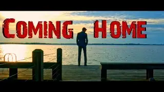 Coming Home (Short Film)