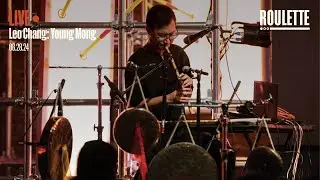 Leo Chang: Young Mong