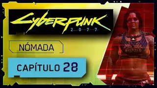 CYBERPUNK 2077 | PC Ultra - Muy Difícil | 28 | El Clouds para Judy, Rhino contra V pelea!