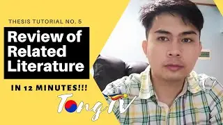Review of Related Literature in 12 minutes  Tutorial No  5