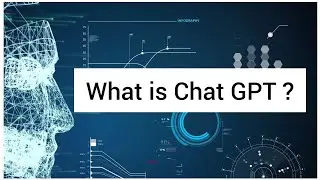 Uncover the Mystery of Chat GPT ! | Overall General