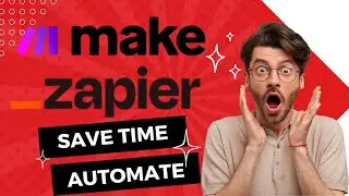 How to Automate 99% of your workflow with Zapier and Make