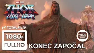 Thor: Láska jako hrom (2022) Konec právě započal! CZ HD