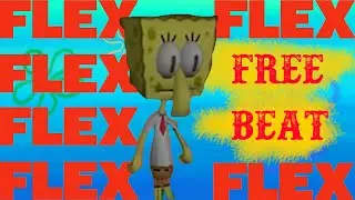 SPONGE BOB FLEX TRAP BEAT [FREE]