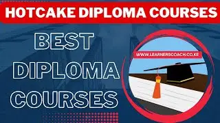 TOP 10 HOTCAKE Diploma Courses in Kenya