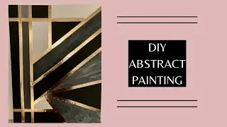 HOW TO DIY BLACK AND GOLD ABSTRACT CANVAS PAINTING | 2022 WALL ART | MODERN HOME DECOR
