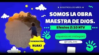 Efesios 2 niños 🧒🏻🧑🏽👩🏻🤴🏻Mensajeros de Dios